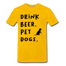 Load image into Gallery viewer, Drink Beer. Pet Dogs - sun yellow
