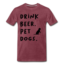 Load image into Gallery viewer, Drink Beer. Pet Dogs - heather burgundy