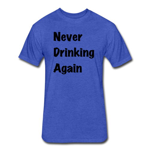 Never Drinking Again - heather royal