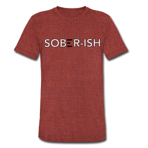 Sober-ish Unisex Tri-Blend T-Shirt - heather cranberry